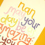 Nan May Your Day Be As Amazing As You Are, thumbnail 2 of 2