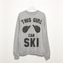 This Girl Can Ski Women's Skiing Slogan Sweatshirt, thumbnail 2 of 3