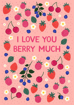 Cute I Love You Berry Much Valentine's Day Card, 3 of 3