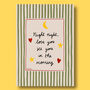 Night Night, Love You Nursery Print, thumbnail 2 of 11