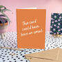 This Card Could Have Been An Email | Workmate Card, thumbnail 1 of 2