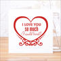 'I Love You So Much' Card, thumbnail 1 of 6