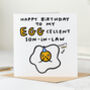 'Eggcellent Son In Law' Birthday Card, thumbnail 1 of 2