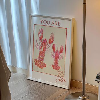 'You're My Lobster' Wall Art Print In A4 Or A3, 3 of 7