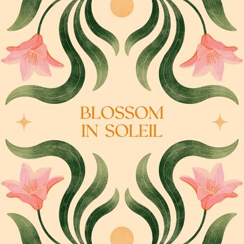 Blossom In Soleil, Floral Bohemian Plant Art Print, Flower Sun Poster, 3 of 3