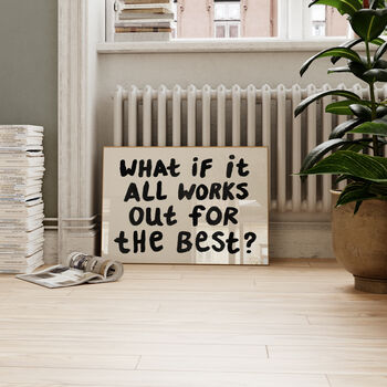 What If It All Works Out Hand Painted Quote Print, 5 of 9