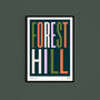 Forest Hill Typographic Print, thumbnail 1 of 5