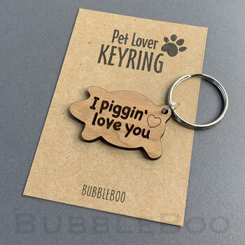 I Piggin Love You Pig Keyring. Can Be Personalised, 4 of 7