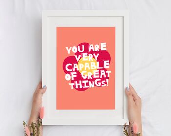 You Are Very Capable Of Great Things Print A4, 2 of 5