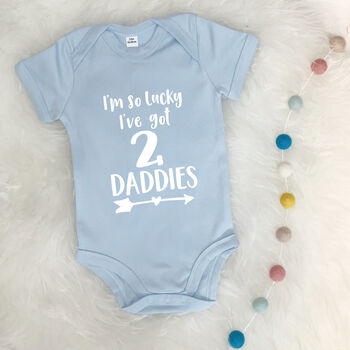 I'm So Lucky, I Have Two Daddies Babygrow, 2 of 8