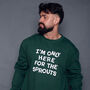 Men's Only Here For The Sprouts Christmas Sweatshirt, thumbnail 4 of 8