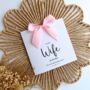 To My Wife On Our Wedding Day Card, Luxury Bow Wedding Couple Card, thumbnail 1 of 3