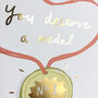You Deserve A Medal Mother's Day Card, thumbnail 4 of 4
