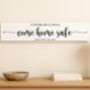 Come Home Safe Home Sign, thumbnail 4 of 5