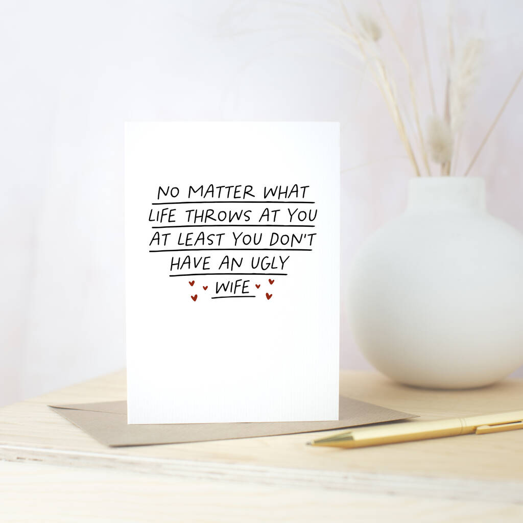 'Ugly Wife' Funny Valentine's Day Card By Here's To Us