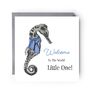 Welcome To The World Little One Blue Seahorse Greeting Card, thumbnail 1 of 4