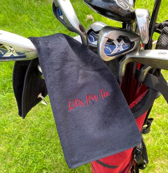 Golf Towel With Embroidered Slogan, 4 of 5