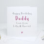 Daddy Personalised Birthday Card, thumbnail 1 of 5