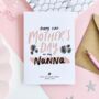 Personalised First Mother's Day As My Nanna Card, thumbnail 1 of 2