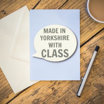 Made In Yorkshire With Class Card, 2 of 2