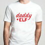 Daddy Elf Christmas T Shirt, thumbnail 1 of 2