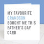 From Your Favourite Grandson Father's Day Card, thumbnail 2 of 4