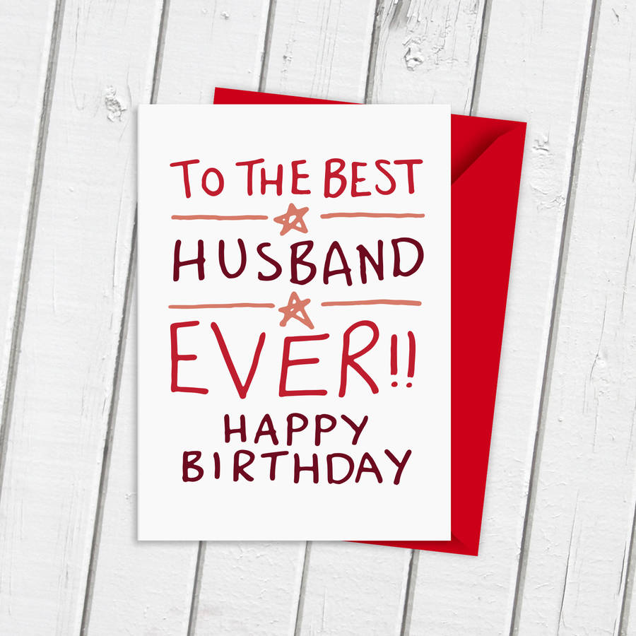 Birthday Card For Best Husband Ever