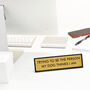 Trying To Be The Person Desk Plate Sign, thumbnail 1 of 1