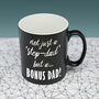 'Bonus Dad' Personalised Black Matte Mug, thumbnail 3 of 3