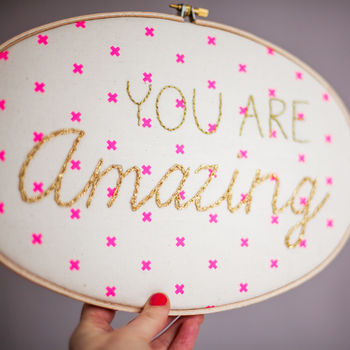You Are Amazing Embroidery Hoop Sign, 6 of 6