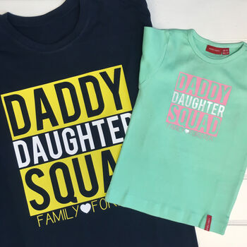 Personalised Daddy And Daughter Squad T Shirt Set, 3 of 8