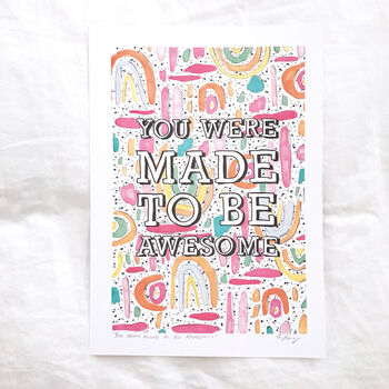 'You Were Made To Be Awesome' Illustrated Print, 4 of 4