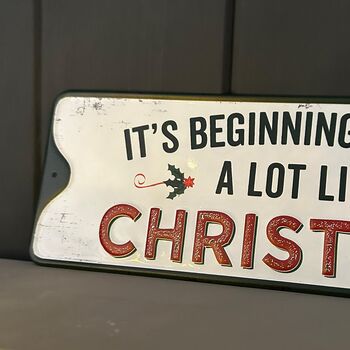 Metal 'It's Beginning To Look…' Christmas Sign, 2 of 2