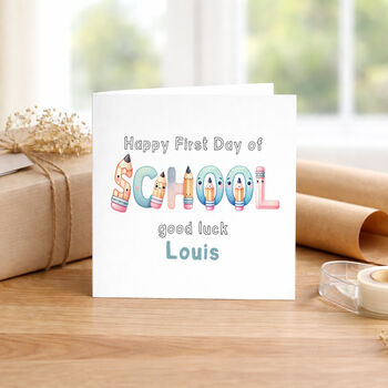 Personalised First Day Of School Card Good Luck Starting School Card, 2 of 3