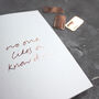 'No One Likes A Know It All' Hand Foiled Card, thumbnail 3 of 3