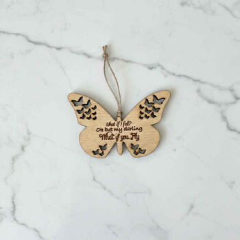 “What If I Fall” Butterfly Hanging Quote Decoration, 3 of 4