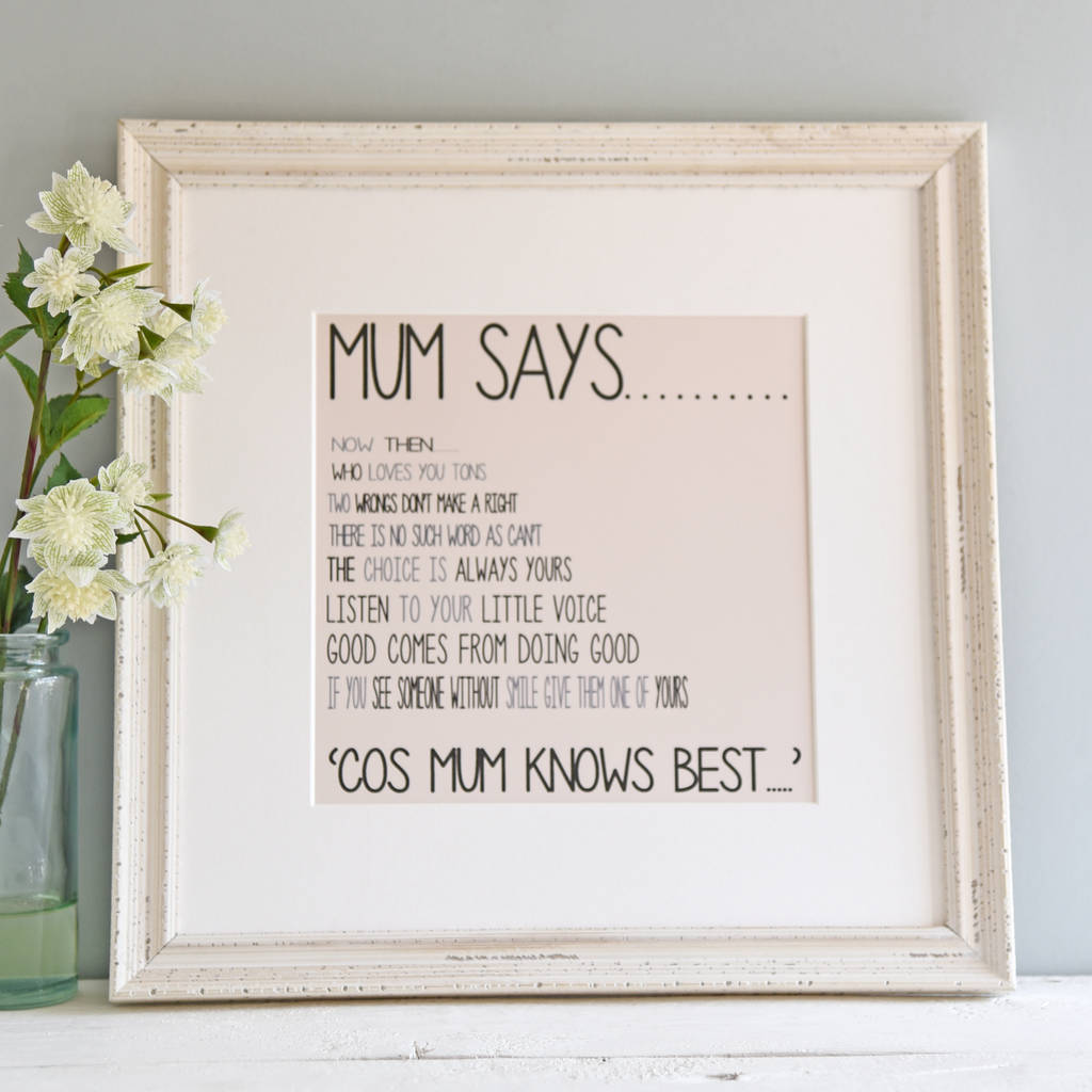 Mum s Words Of Wisdom Print By A Touch Of Verse Notonthehighstreet