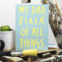 'My Dad, Fixer Of All Things' Card, thumbnail 3 of 4
