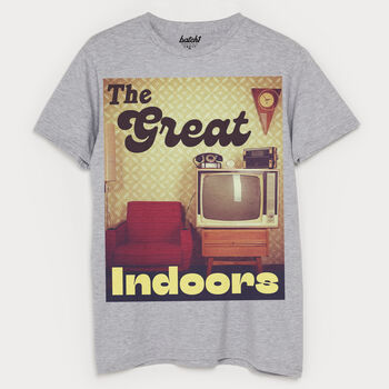 The Great Indoors Men's Slogan T Shirt, 5 of 5