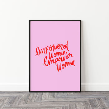 Feminist Empowered Women Empower Women Print, 2 of 2