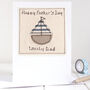 Personalised Boat Father's Day Card For Dad / Grandad, thumbnail 1 of 12