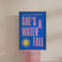 She's A Waterfall Print, thumbnail 1 of 2