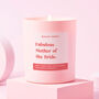 Funny Mother Of The Bride Gift Pink Candle Fabulous, thumbnail 1 of 3