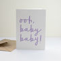 'Ooh, Baby Baby!' New Baby Card, thumbnail 1 of 3
