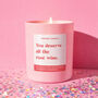 Funny Friend Gift You Deserve All The Rose Wine Scented Candle, thumbnail 1 of 4