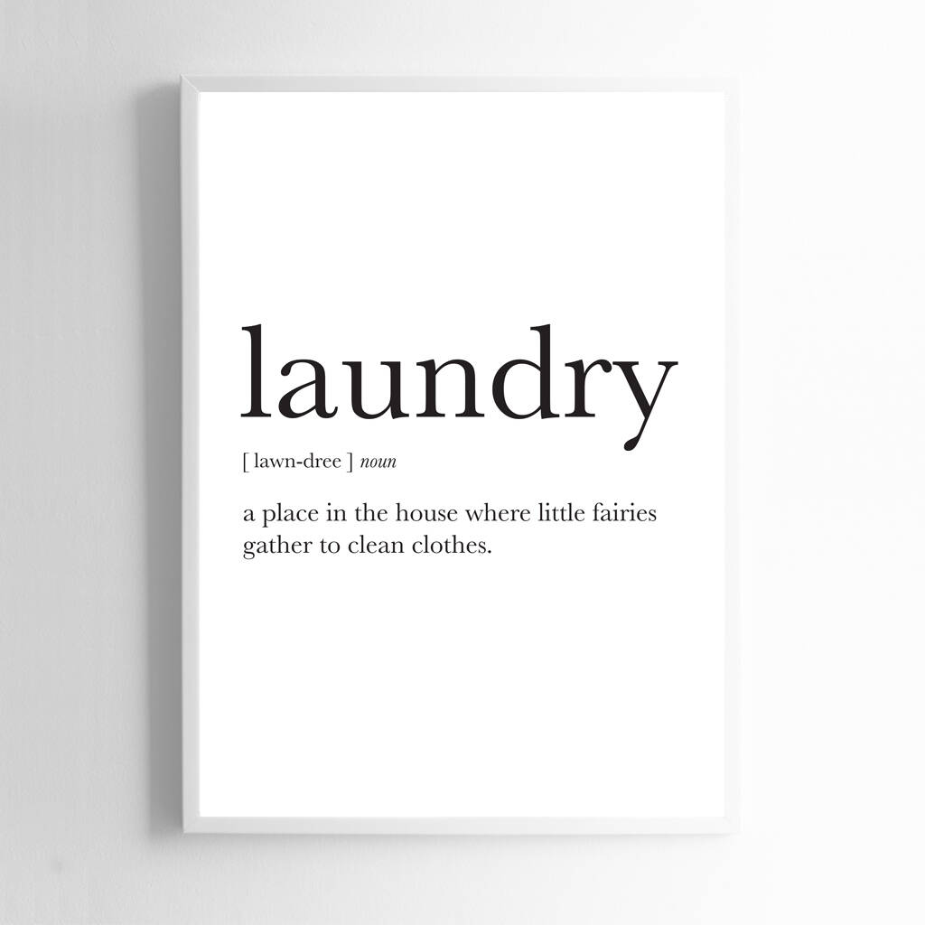 laundry quote definition wall art print sign by liberty bee