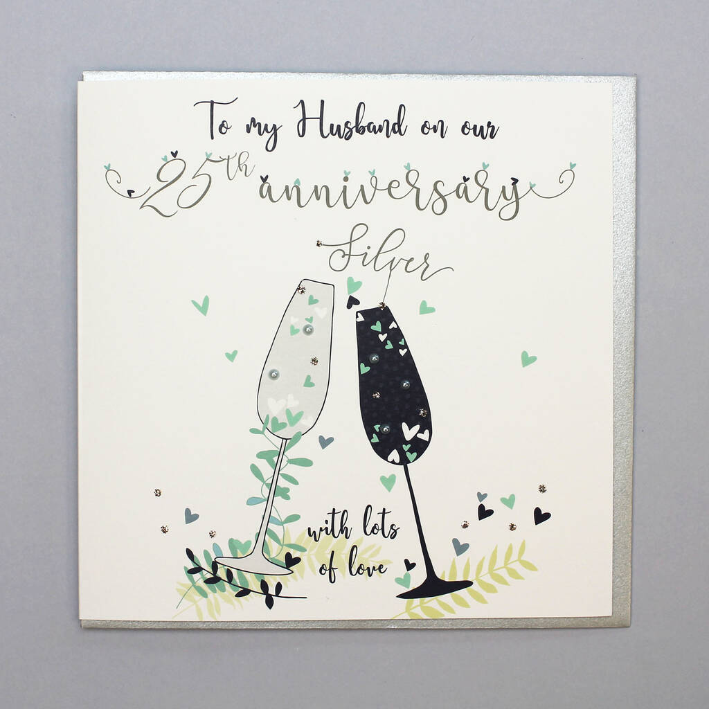 Husband 25th Wedding Anniversary Card By Molly Mae