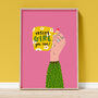 'Yes Girl You Can' Art Print A1, A2, A3, A4, A5, A6, thumbnail 2 of 3