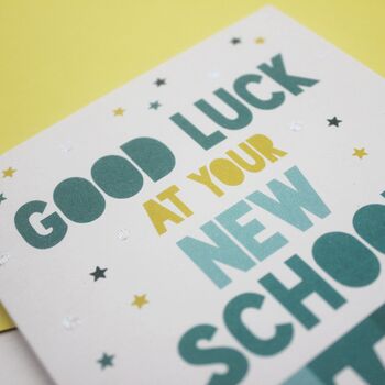 Good Luck At Your New School Card, 3 of 5