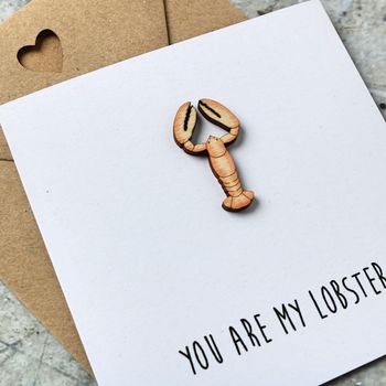 You Are My Lobster Greetings Card, 2 of 3